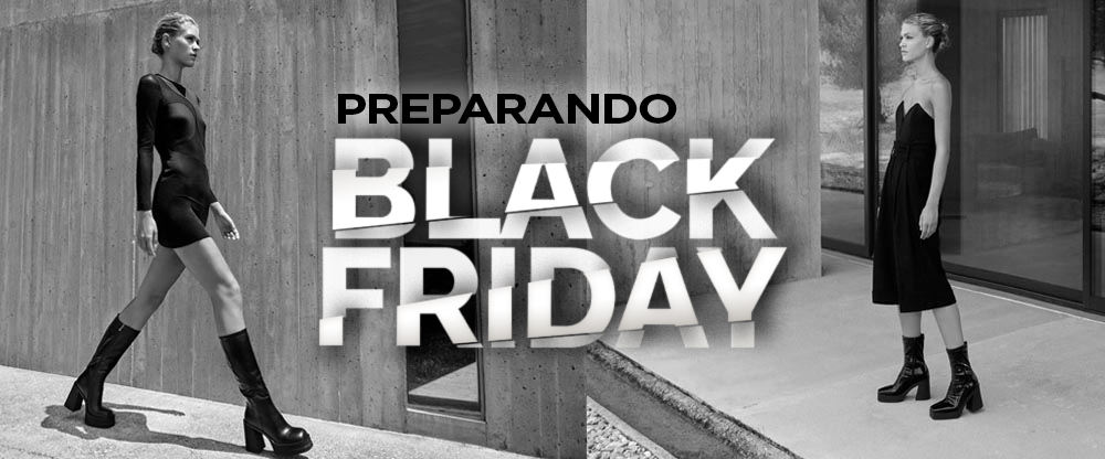 PREPARANDO BLACK FRIDAY
